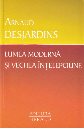 Diverse - Lumea moderna si vechea intelepciune