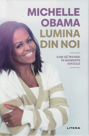 Dezvoltare personala - Lumina din noi. Cum sa invingi in momente dificile