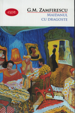 Literatura - Maidanul cu dragoste - G. M. Zamfirescu