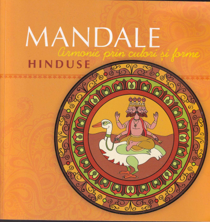 Arta - Mandale Hinduse. Armonie prin culori si forme