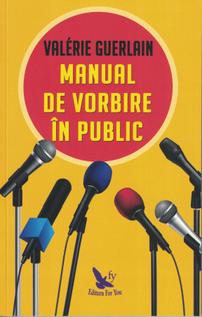 Dezvoltare personala - Manual de vorbire in public - Valerie Guerlain