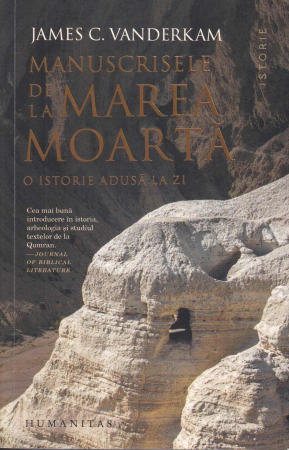 Istorie - Manuscrisele de la Marea Moarta. O istorie adusa la zi