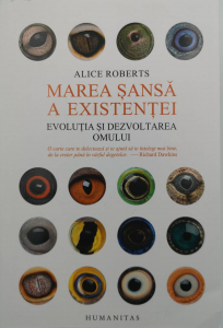 Marea sansa a existentei - Alice Roberts [0]