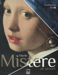 Marile mistere ale picturii - Gerard Denizeau [0]