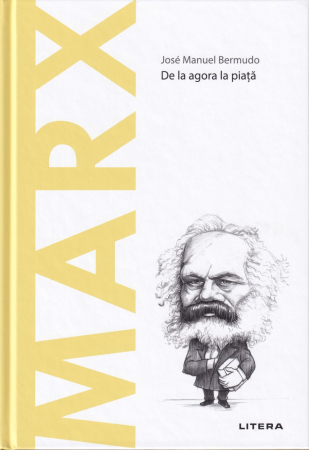 Filosofie - Marx. De la agora la piata