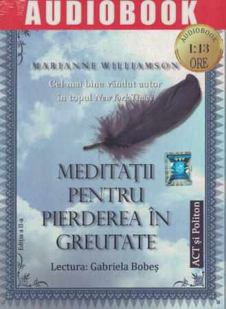 Meditatii pentru pierderea in greutate. AUDIOBOOK CD MP3 - Marianne Williamson [0]