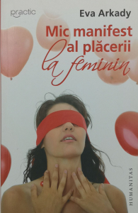 Mic manifest al placerii la feminin - Eva Arkady [0]