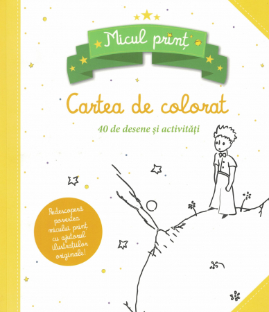 Carti pentru copii - Micul Print. Cartea de colorat. 40 de desene si activitati