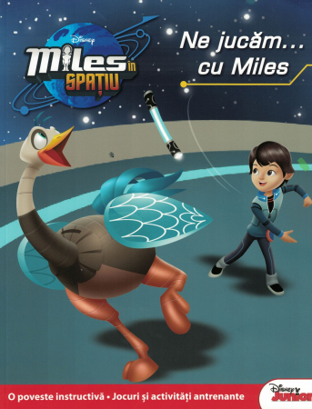 Carti pentru copii - Miles in spatiu. Ne jucam cu Miles - Disney