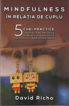 Dezvoltare personala - Mindfulness in relatia de cuplu