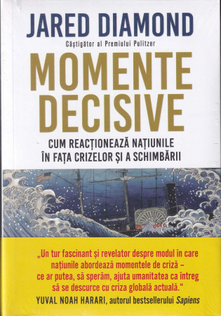 Istorie - Momente decisive