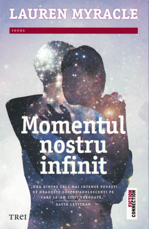 Literatura - Momentul nostru infinit - Lauren Myracle