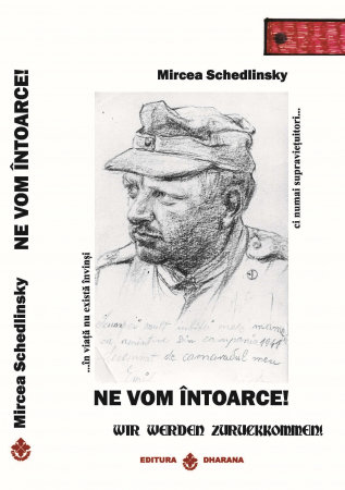 Istorie - Ne vom intoarce! Wir Werden Zuruckkommen