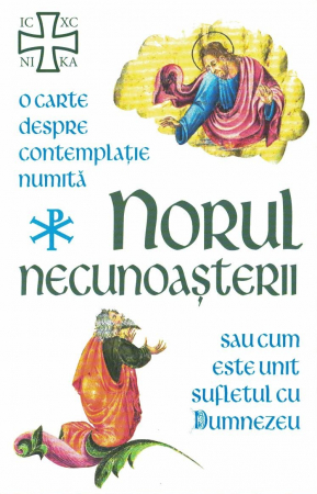 Norul necunoasterii sau cum este unit sufletul cu Dumnezeu [0]