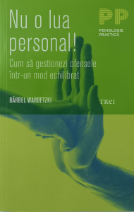 Nu o lua personal! - Barbel Wardetzki [0]