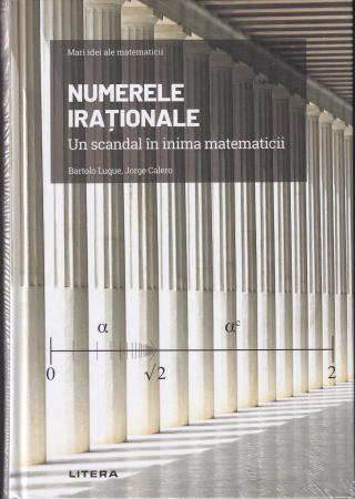 Diverse - Numerele irationale. Un scandal in inima matematicii