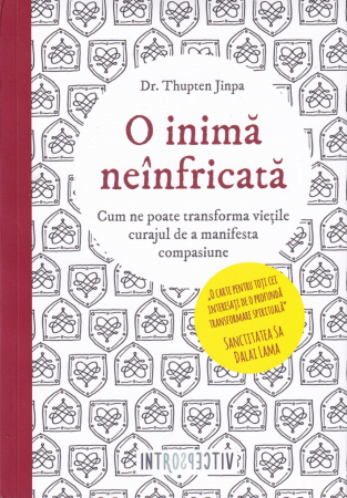 Spiritualitate - O inima neinfricata