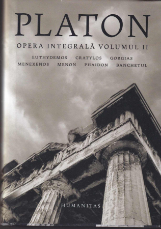 Filosofie - Platon. Opera integrala. Volumul  2