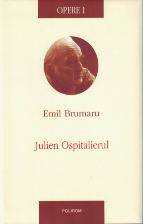 Opere I. Julien Ospitalierul - Emil Brumaru [0]