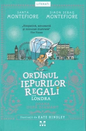 Ordinul iepurilor regali din Londra. Goana dupa diamant [0]