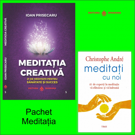 Pachet Meditatia Creativa - Ioan Prisecaru si Meditați cu noi - Christophe Andre