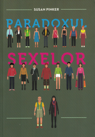 Diverse - Paradoxul sexelor - Susan Pinker