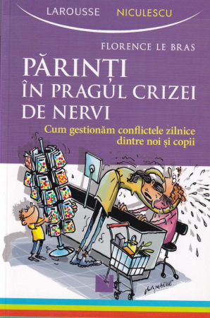 Psihologie - Parinti in pragul crizei de nervi