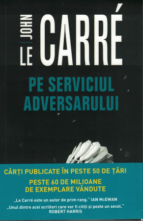 Literatura - Pe serviciul adversarului - John Le Carre