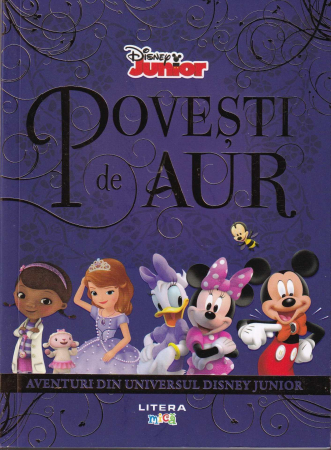 Carti pentru copii - Povesti de aur. Aventuri din universul  Disney Junior