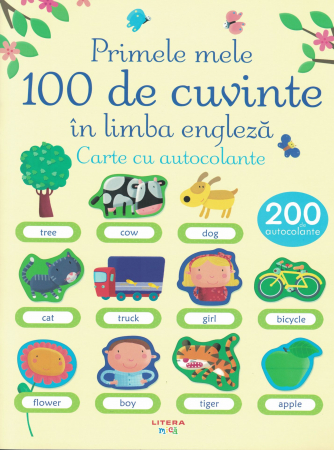 Primele mele 100 de cuvinte in limba engleza. Carte cu autocolante [0]