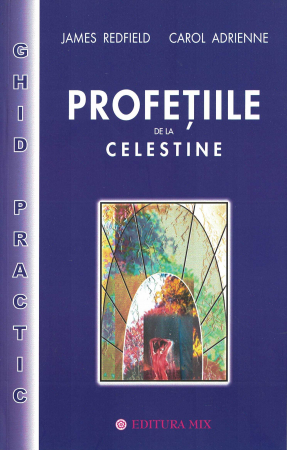 Profetiile de la Celestine. Ghid Practic [0]