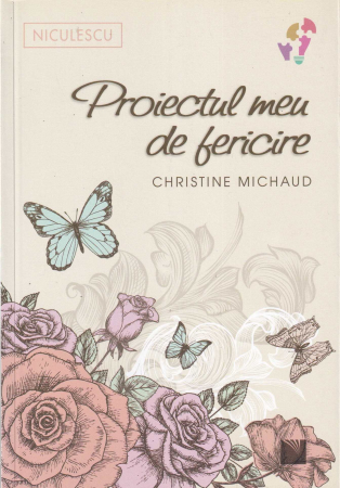 Dezvoltare personala - Proiectul meu de fericire