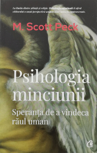 Psihologie - Psihologia minciunii - M. Scott Peck