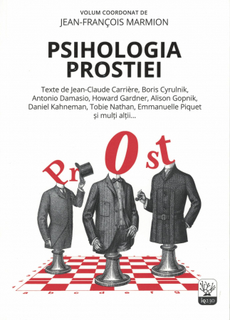 Psihologie - Psihologia prostiei - Jean-Francois Marmion