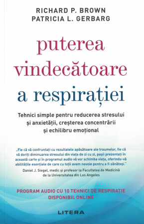 Puterea vindecatoare a respiratiei - Richard P. Brown, Patricia L. Gerbarg [0]