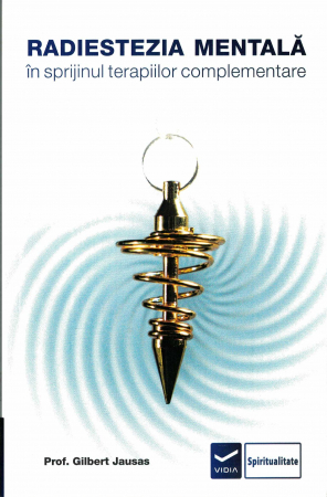 Radiestezia mentala in sprijinul terapiilor complementare [0]