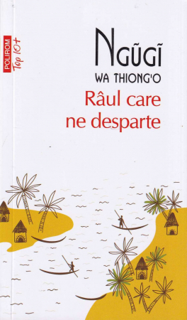 Literatura - Raul care ne desparte