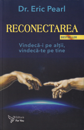 Diverse - Reconectarea. Vindeca-i pe altii, vindeca-te pe tine