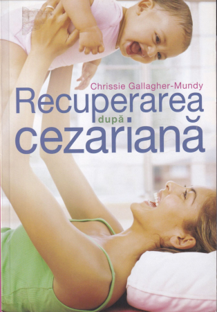 Sanatate - Recuperarea dupa cezariana