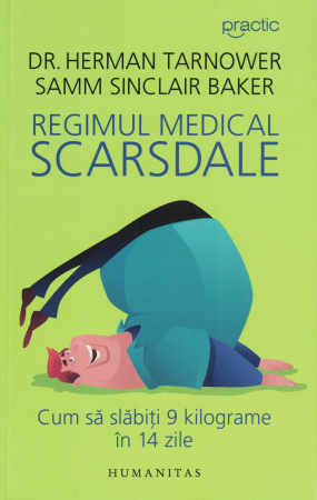 Regimul medical Scarsdale. Cum sa slabiti 9 kilograme in 14 zile - Dr. Herman Tarnower, Samm Sinclair Baker [0]