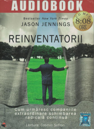 AUDIOBOOK - Reinventatorii. AUDIOBOOK  CD  MP3 - Jason  Jennings