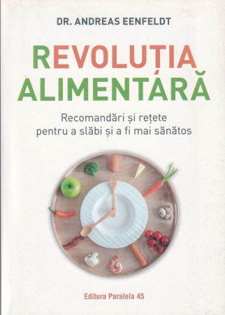 Sanatate - Revolutia alimentara