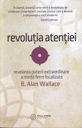 Dezvoltare personala - Revolutia atentiei