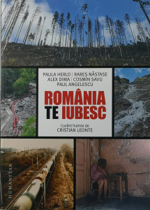 Literatura - Romania, te iubesc! - Alex Dima, Paula Herlo, Rares Nastase, Paul Angelescu, Cosmin Savu