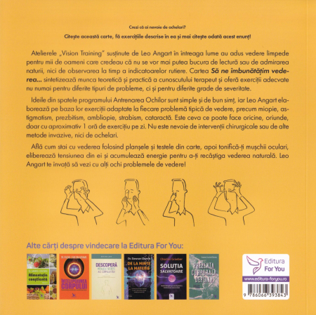 Sa ne imbunatatim vederea in mod natural, usor, eficient si cu rezultate rapide [1]
