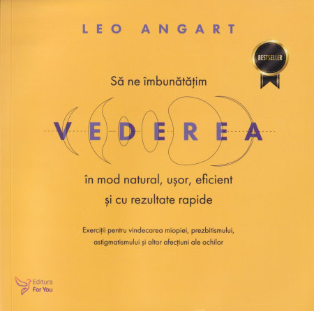 Sanatate - Sa ne imbunatatim vederea in mod natural, usor, eficient si cu rezultate rapide