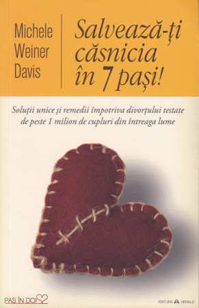 Dezvoltare personala - Salveaza-ti casnicia in 7 pasi!