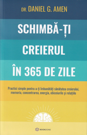 Sanatate - Schimba-ti creierul in 365 de zile