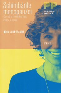 Dezvoltare personala - Schimbarile menopauzei - Dona Caine-Francis