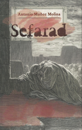 Literatura - Sefarad - Antonio Munoz Molina